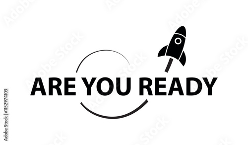 are you ready sign on white background	