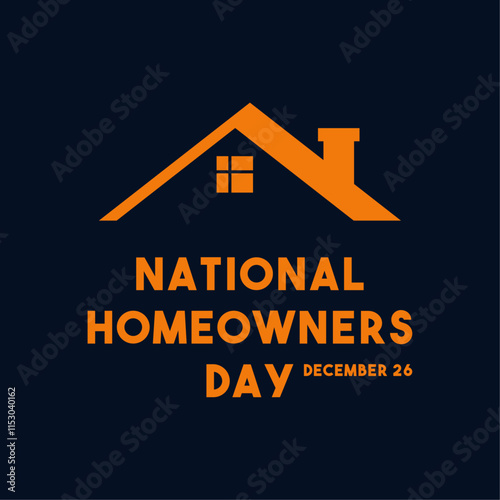 National Homeowners Day. December 26.