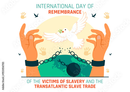 International Day of Remembrance of the Victims of Slavery and the Transatlantic Slave Trade Vector Illustration Featuring Broken Handcuffs on Hands