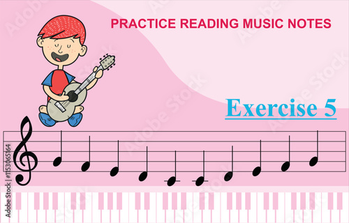 practice reading music notes. Exercise 5