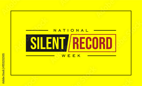 National Silent Record Week Holiday Concept