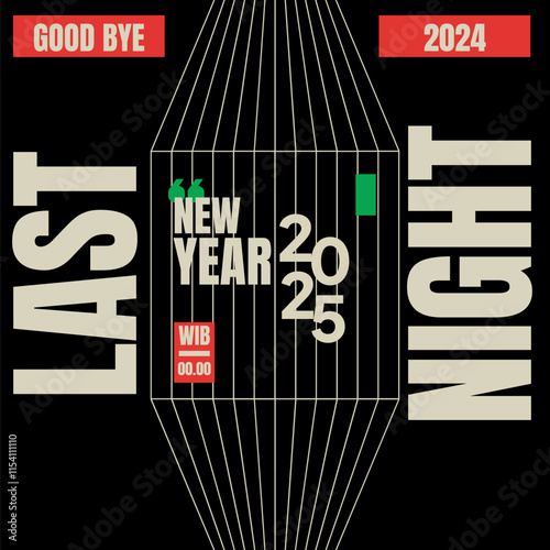 Last Night New Year 2025 Streetwear Poster Design