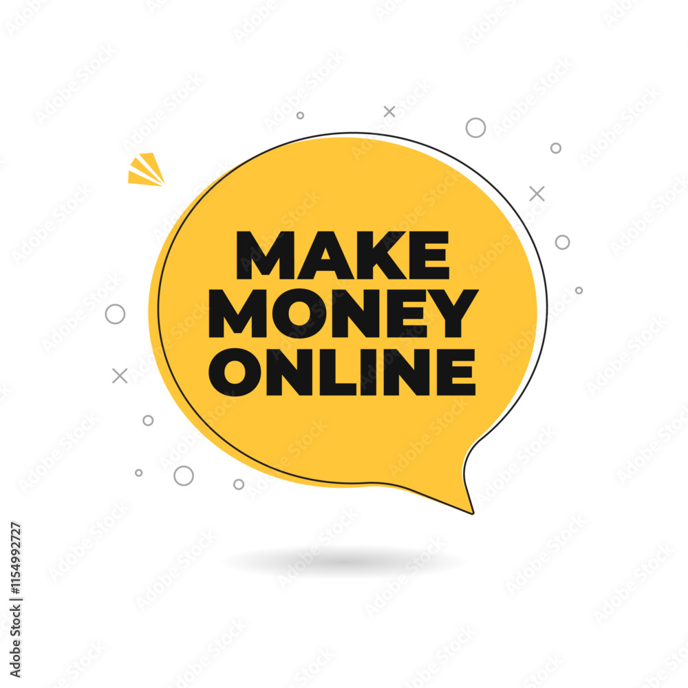 Fototapeta premium Make money online speech bubble sign with shadow on white background.