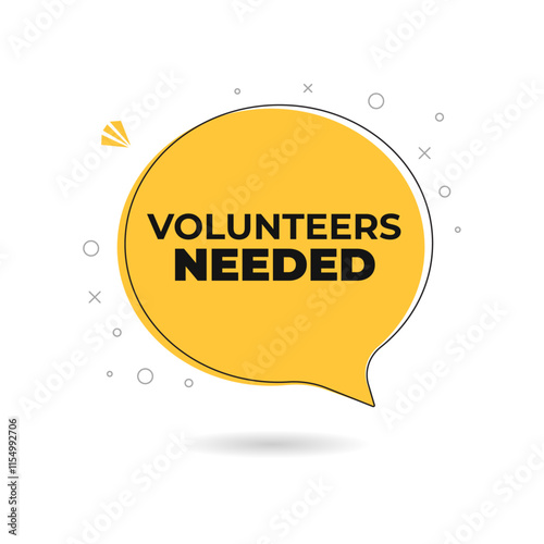 Volunteers needed speech bubble icon sign symbol. Banner for business, marketing and advertising. Vector illustration
