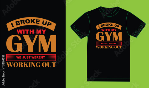 working out and make my body with gym t shirt design.