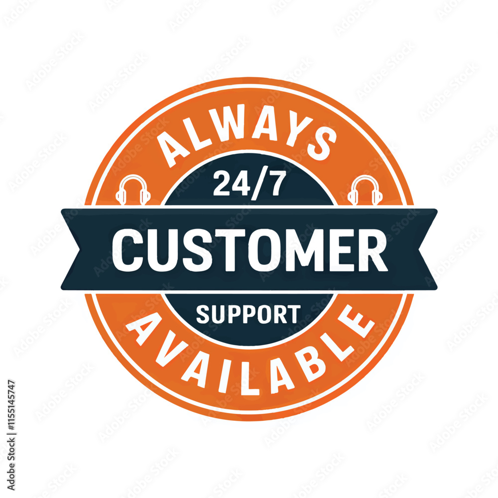 Fototapeta premium 24/7 customer support always available support badge