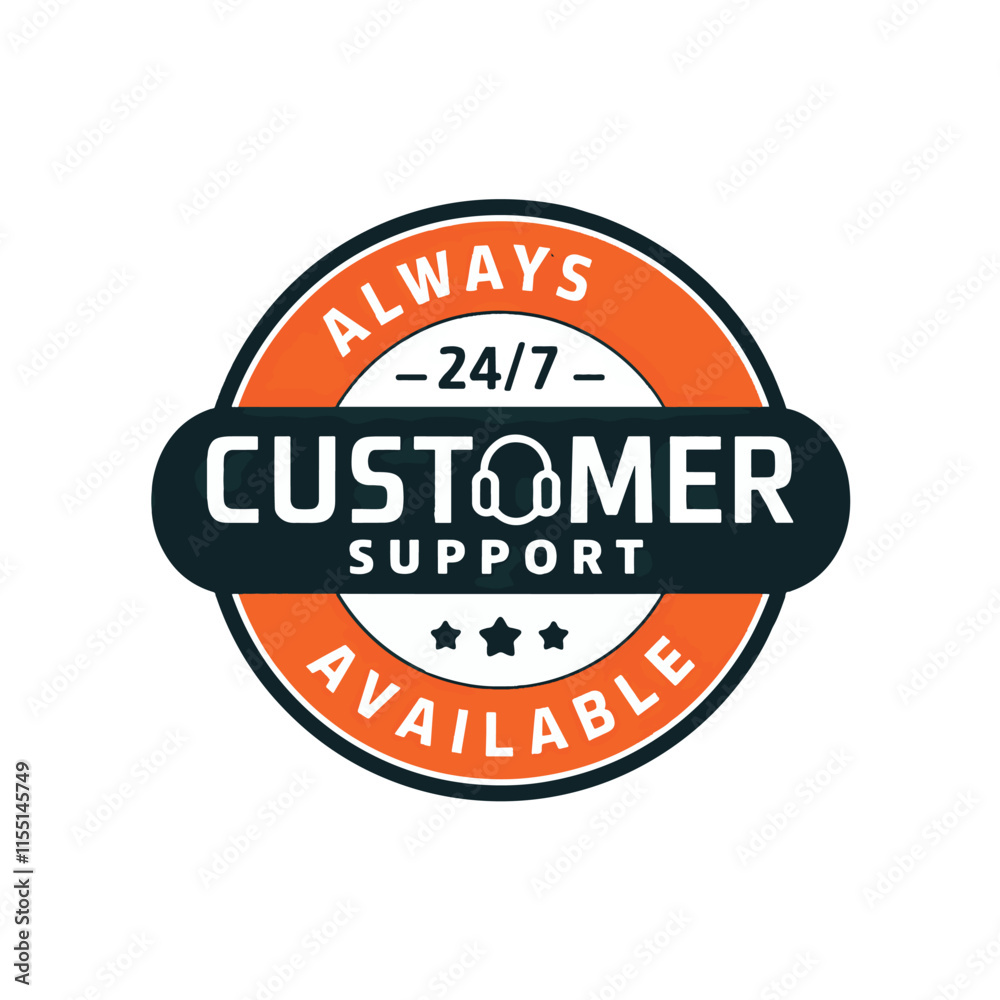 24/7 customer support always available support badge 24/7 customer support always available support badge