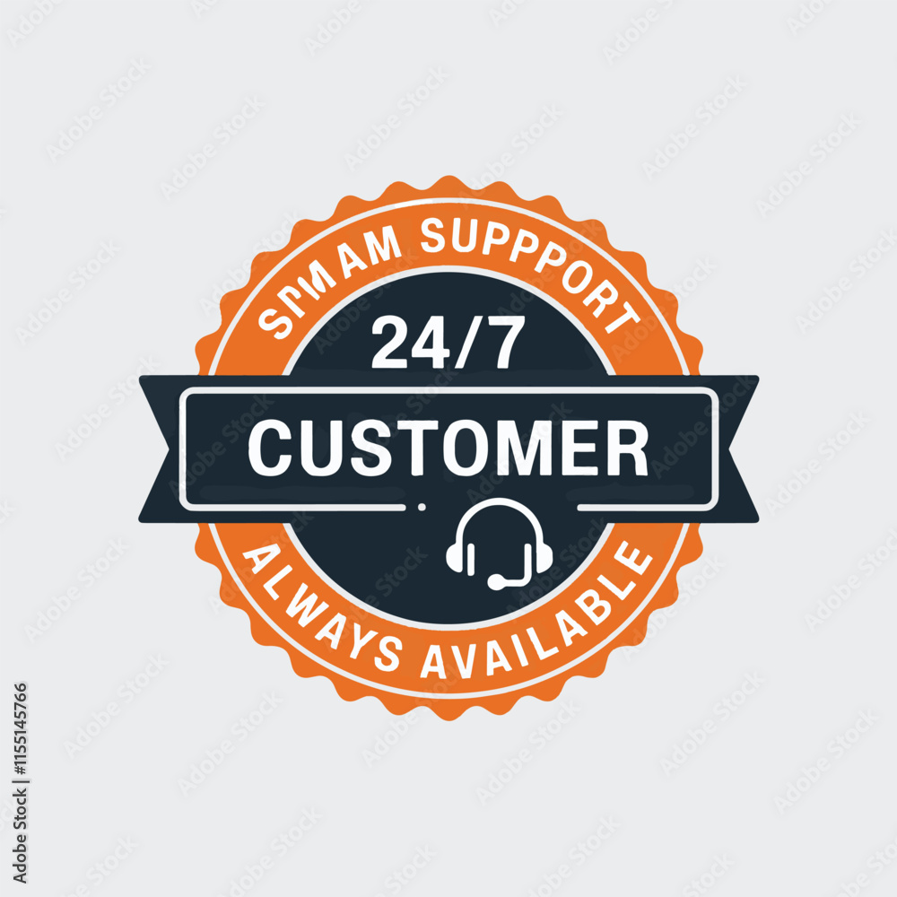 Fototapeta premium 24/7 customer support always available support badge