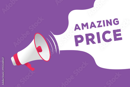 Amazing price banner modern sign Vector speech bubble design. Web element or tag with megaphone icon.