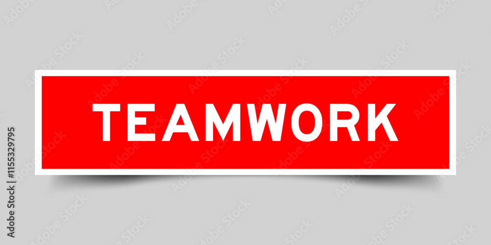 Square sticker label with word teamwork in red color on gray background Square sticker label with word teamwork in red color on gray background