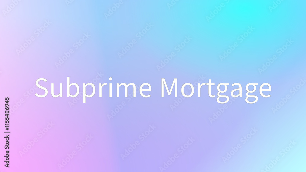 Subprime Mortgage のグラデーション背景イラスト Subprime Mortgage のグラデーション背景イラスト