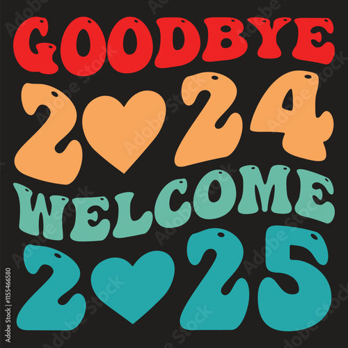 goodbye 2024 welcome 2025 wavy t shirt design