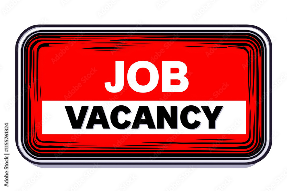 Illustration of a vibrant red signboard featuring the title 'JOB VACANCY.' For job openings, hiring announcements, and recruitment notices. Illustration of a vibrant red signboard featuring the title 'JOB VACANCY.' For job openings, hiring announcements, and recruitment notices.
