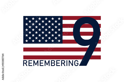 Patriot day, September 11, Remember 9 11. Illustration of the Twin towers representing the number eleven. We will never forget the terrorist