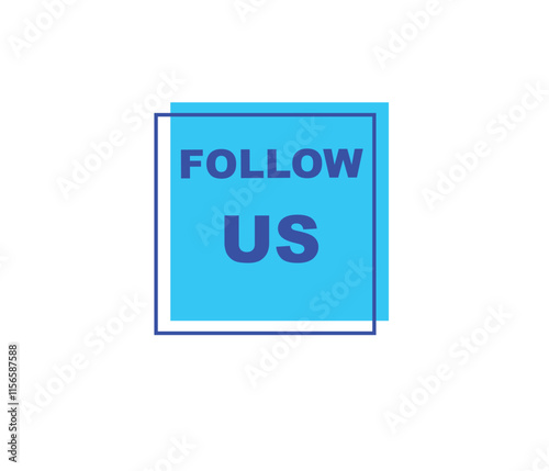 Follow us vector banner on white background Isolated icon for following  social media
sign Button on white background.square speech bubble.
