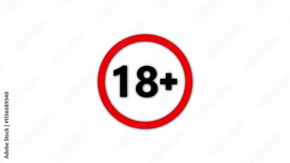 18 plus icon sign animation on white background.Under 18 sign warning symbol.