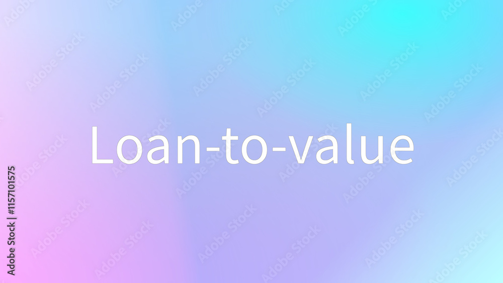 Loan-to-value のグラデーション背景イラスト Loan-to-value のグラデーション背景イラスト