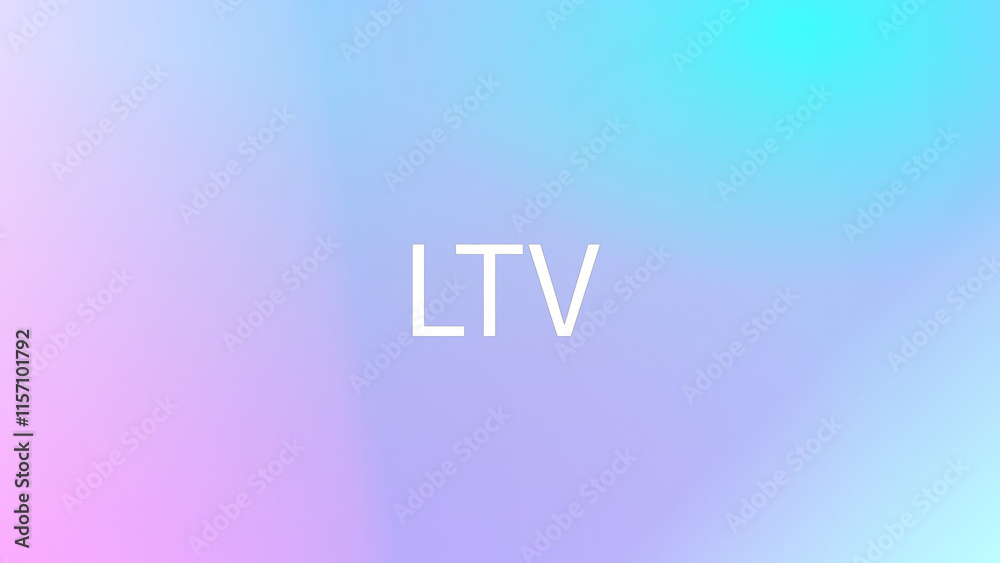 LTV のグラデーション背景イラスト LTV のグラデーション背景イラスト