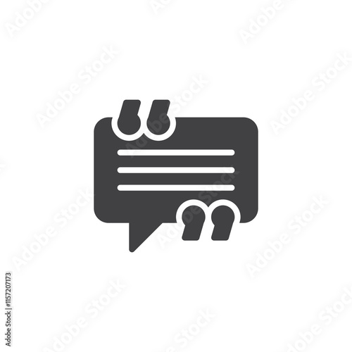 A speech bubble with quotation marks vector icon