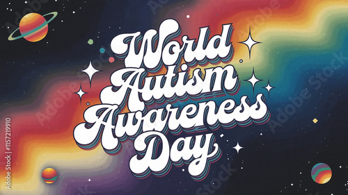 Wallpaper Mural World Autism Awareness Day on starry space background. Retro style, colorful concept. For poster, flyer, banner, print. Space for text. Torontodigital.ca