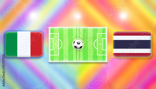 Italy and Thailand flag on soccer field with ball.Football match concept against multicolored abstract background.Copy space for text.	