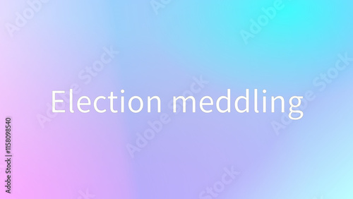 Election meddling のグラデーション背景イラスト