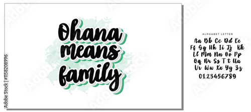 ohana means family black letter quote