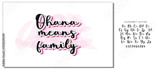 ohana means family black letter quote