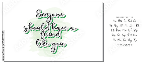 everyone should have a friend like you letter quote