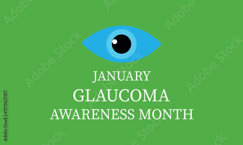 Vision problems. Save your eyes. Prevention and protection. Green ribbon.Glaucoma Awareness Month, card design, January. VectorVision problems. Save.