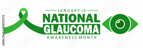 Banner with text JANUARY IS NATIONAL GLAUCOMA AWARENESS MONTH, With a green awareness ribbon and a eye icon. Vector Illustration