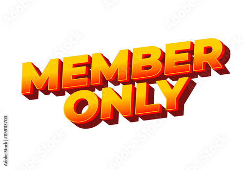 Member only. Text effect for social media or marketing ads photo