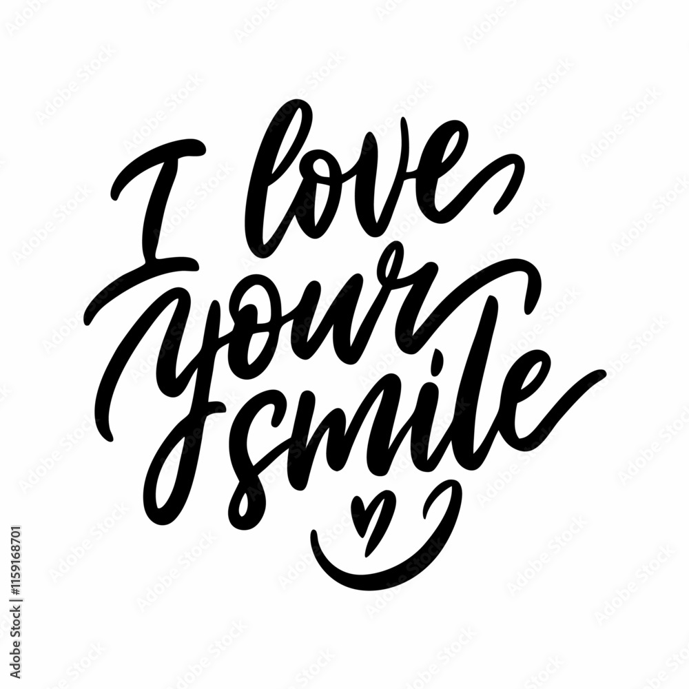 Obraz premium I Love Your Smile Lettering vector illustration (3)