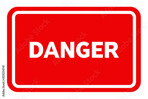 Illustrated bright red sign with the bold word 'DANGER' in clear letters. For safety, hazard warnings, and alert themes. Danger or warning banner.