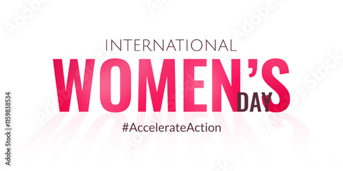 International Women's Day. AccelerateAction. 2025 campaign concept. Modern simple horizontal banner with pink letters on white background. March 8. IWD. Vector illustration.