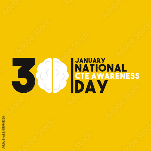 National CTE Awareness Day. January 30. Yellow background. Black, white, yellow. Brain icon. Poster, banner, card, background. photo