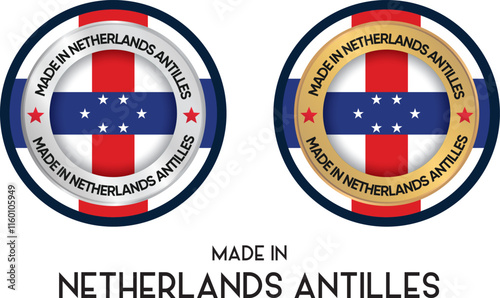 Made in Netherlands Antilles. Premium labels, stickers, pointer, badge and symbol of Netherlands Antilles flag icon. Collection vector illustration