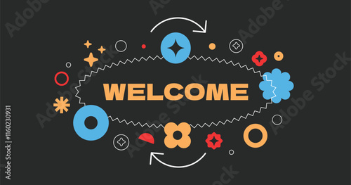 Welcome greetings background. Colorful geometric shape welcome banner, poster, flyer.