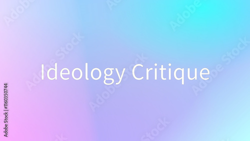 Ideology Critique のグラデーション背景イラスト photo