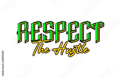 Respect the hustle typography quotes t shirt.eps