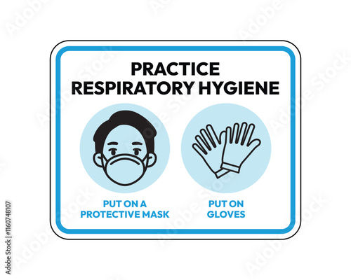 Practice Respiratory Hygiene Sign, Put on a Protective Mask and Gloves, Essential for Infection Control and Public Health, High-Quality Vector Stock Image