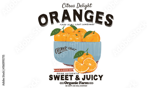Ceramics bowl design. Sweet and juicy design. Fresh fruit. Oranges fruit artwork. Fresh orange fruit print. Nature fruit club print design. Organic food artwork for for t-shirt.