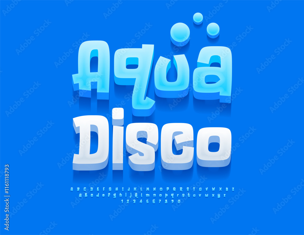 Vector Playful emblem Aqua Disco. Bright Funny Font. Handwritten Cool Alphabet Letters and Numbers. Vector Playful emblem Aqua Disco. Bright Funny Font. Handwritten Cool Alphabet Letters and Numbers.