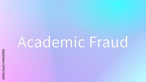 Academic Fraud のグラデーション背景イラスト photo