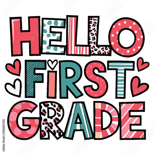 Hello First Grade Back to School Cute Patterned Letters