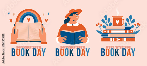 Set of vector clip arts for banners to Book Day. Collection illustrations with woman, who reading book. Hands holding open book with rainbow, stack of books with cup. Flat Design. Cute naive badges.