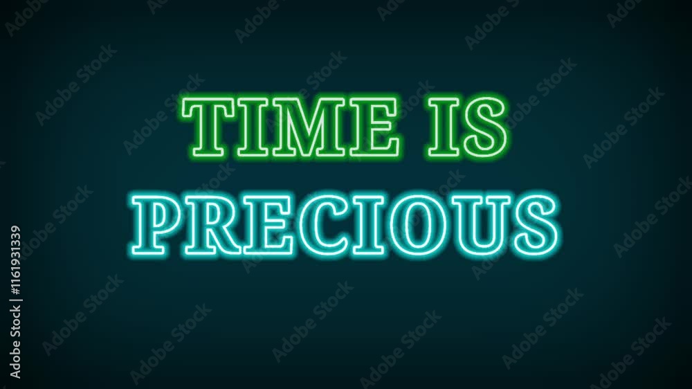 Time is precisious neon sign effect video. Business trendy motivational quote Time is precisious neon sign effect video. Business trendy motivational quote