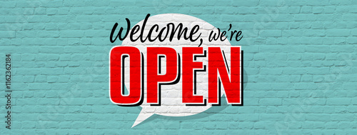 Welcome, we're Open