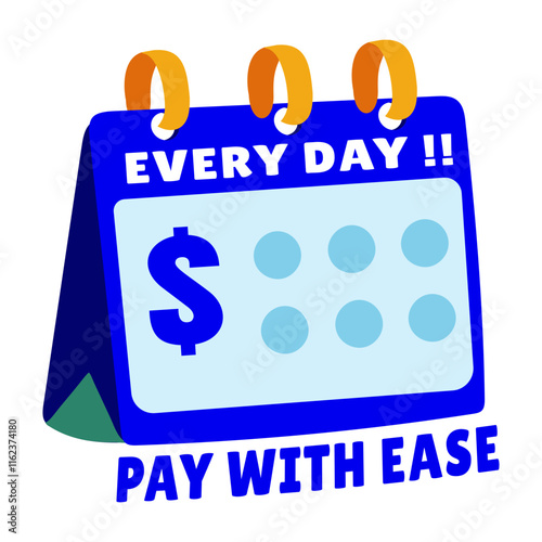 Payday calendar with text every day pay with ease, flat sticker 