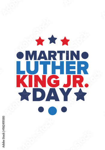 Martin Luther King, Jr. Day. Celebrated annual in United States in January, federal holiday. African American Rights Fighter. Patriotic american elements. Poster, card, banner, background. Vector
